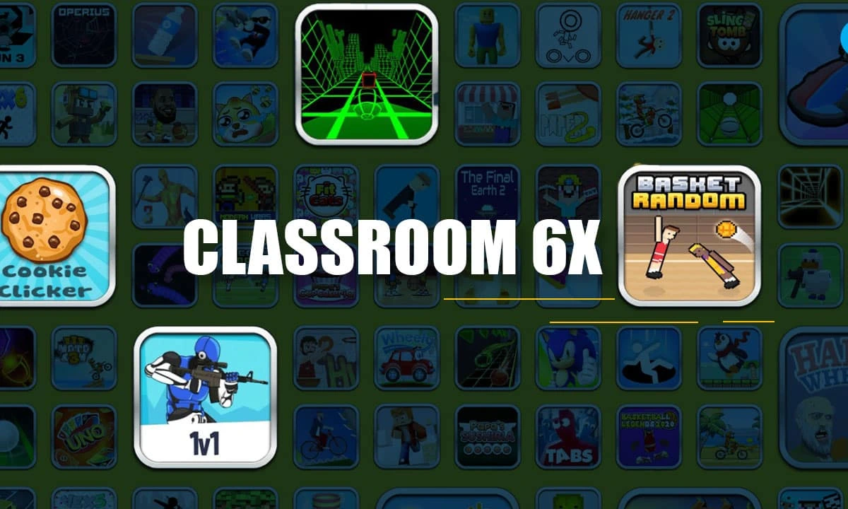 Classroom 6x: Where Education Meets Entertainment