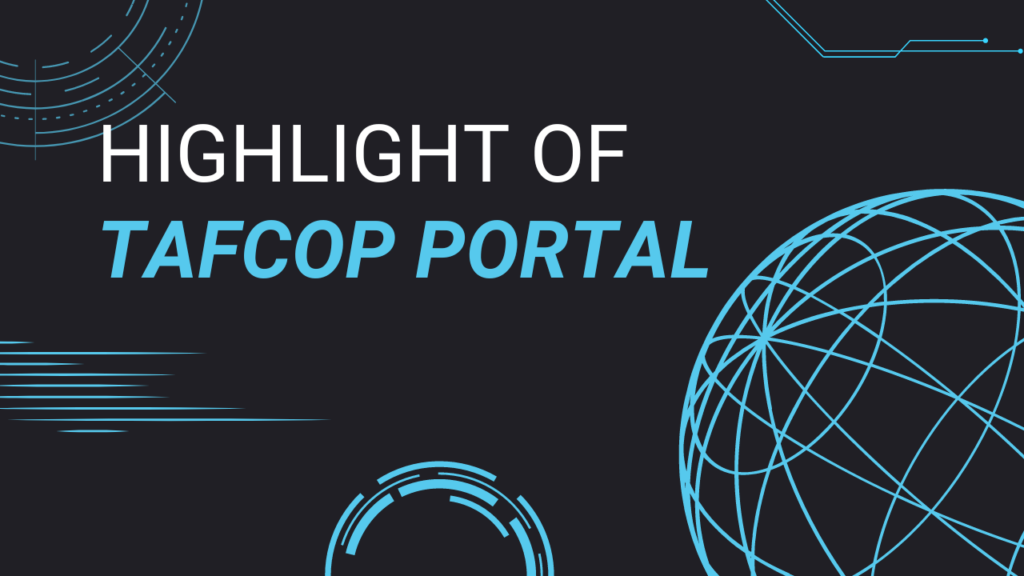 Highlight of Tafcop Portal
