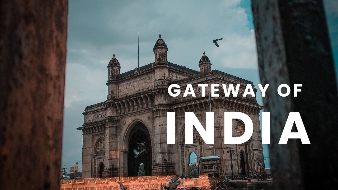 Gateway of India: Let’s take overview the history and architecture of the Gateway of India