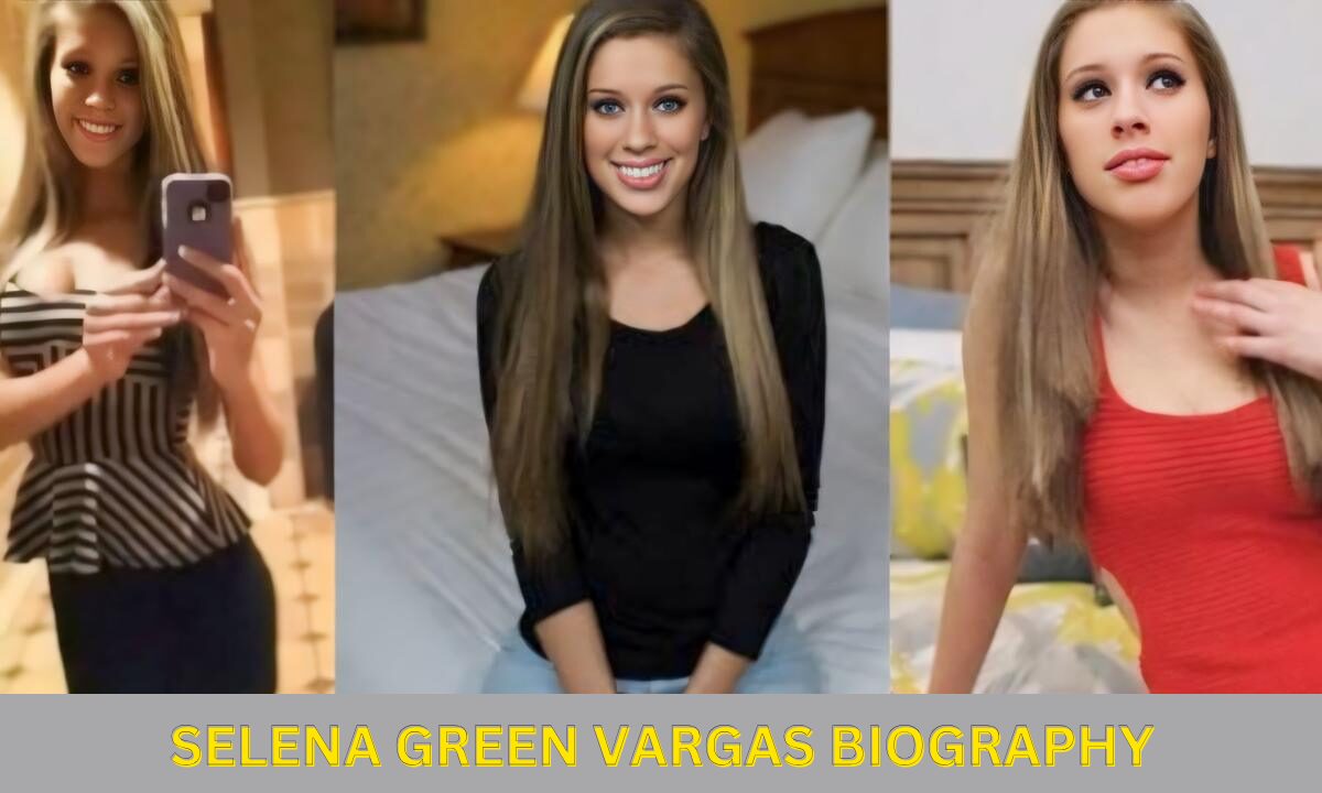 selena green vargas biography