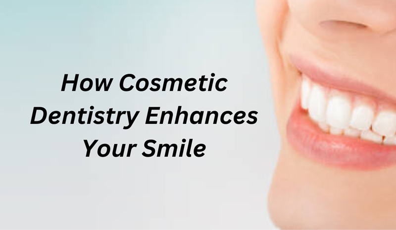 The Role of Cosmetic Dentistry in Creating a Natural-Looking Smile