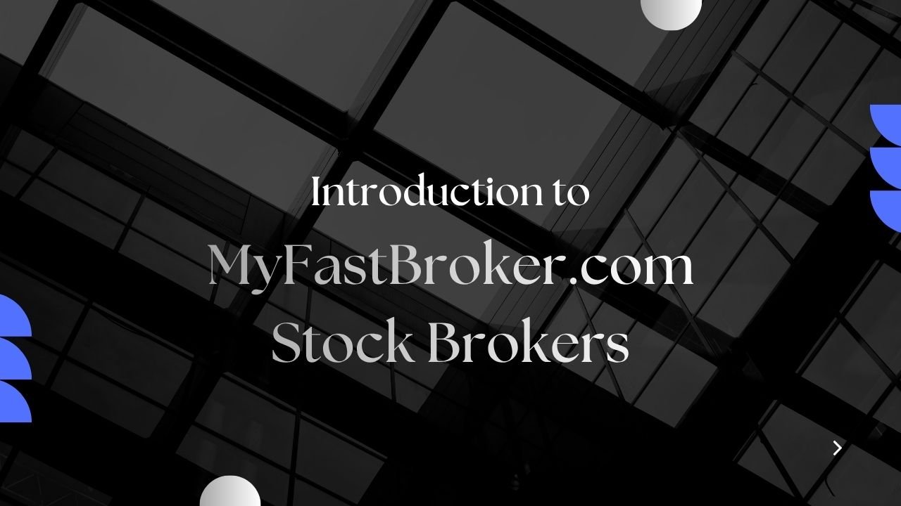 MyFastBroker.com Stock Brokers