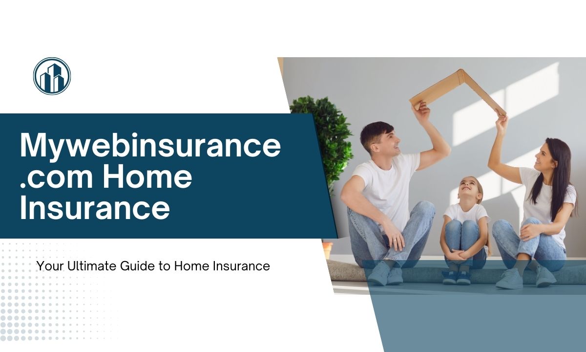 Mywebinsurance.com Home Insurance