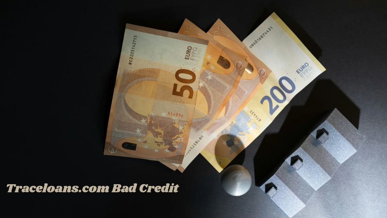 Traceloans.com Bad Credit Loans Explain Simply and Clearly