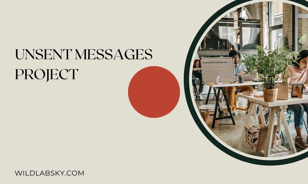 Unsent Messages Project