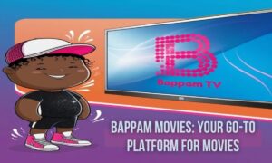Bappam TV: The Ultimate Guide to Bappam .TV, Movies, and iBomma Bappam