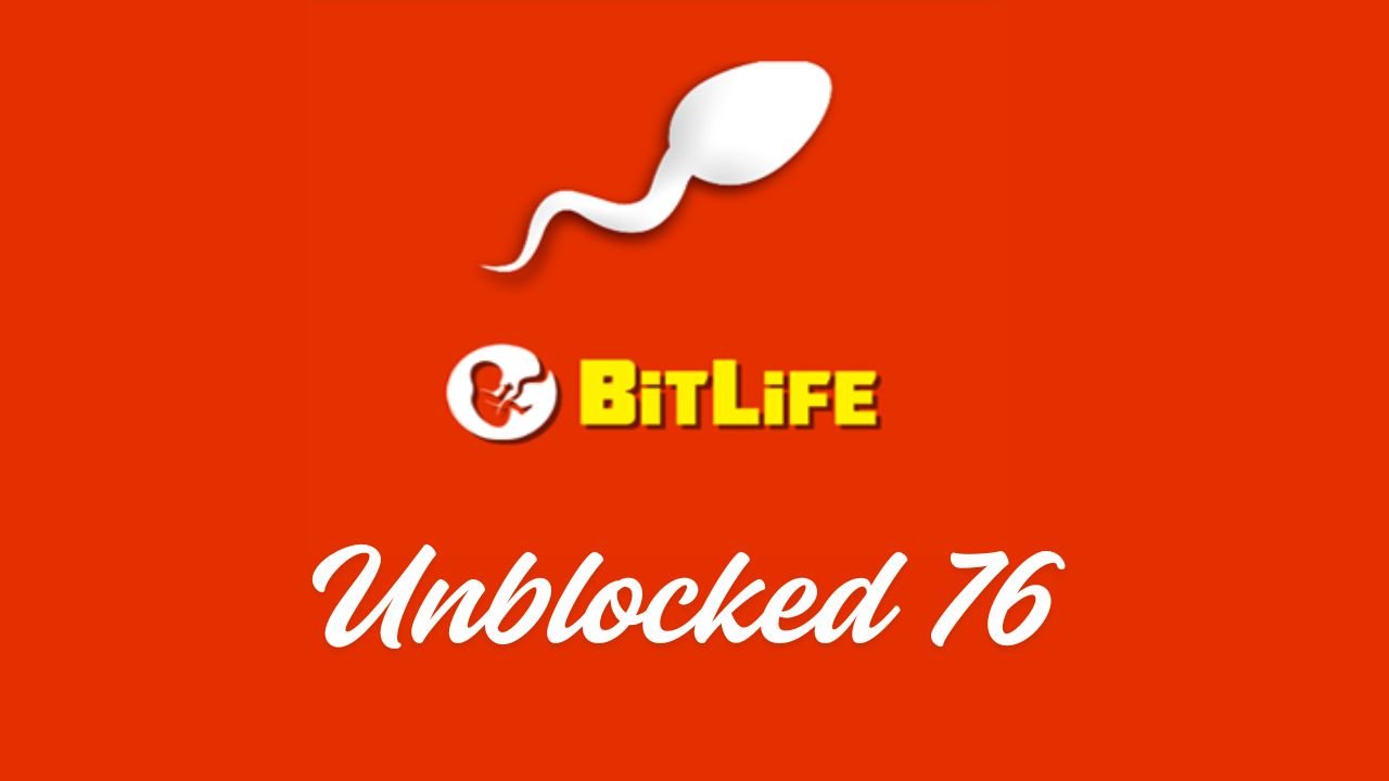 BitLife Unblocked 76