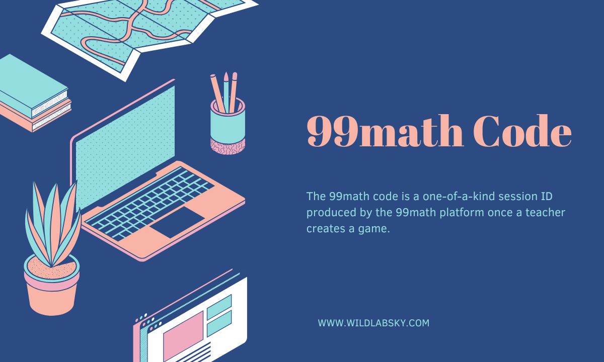 99math Code: The Ultimate Guide for Teachers and Students