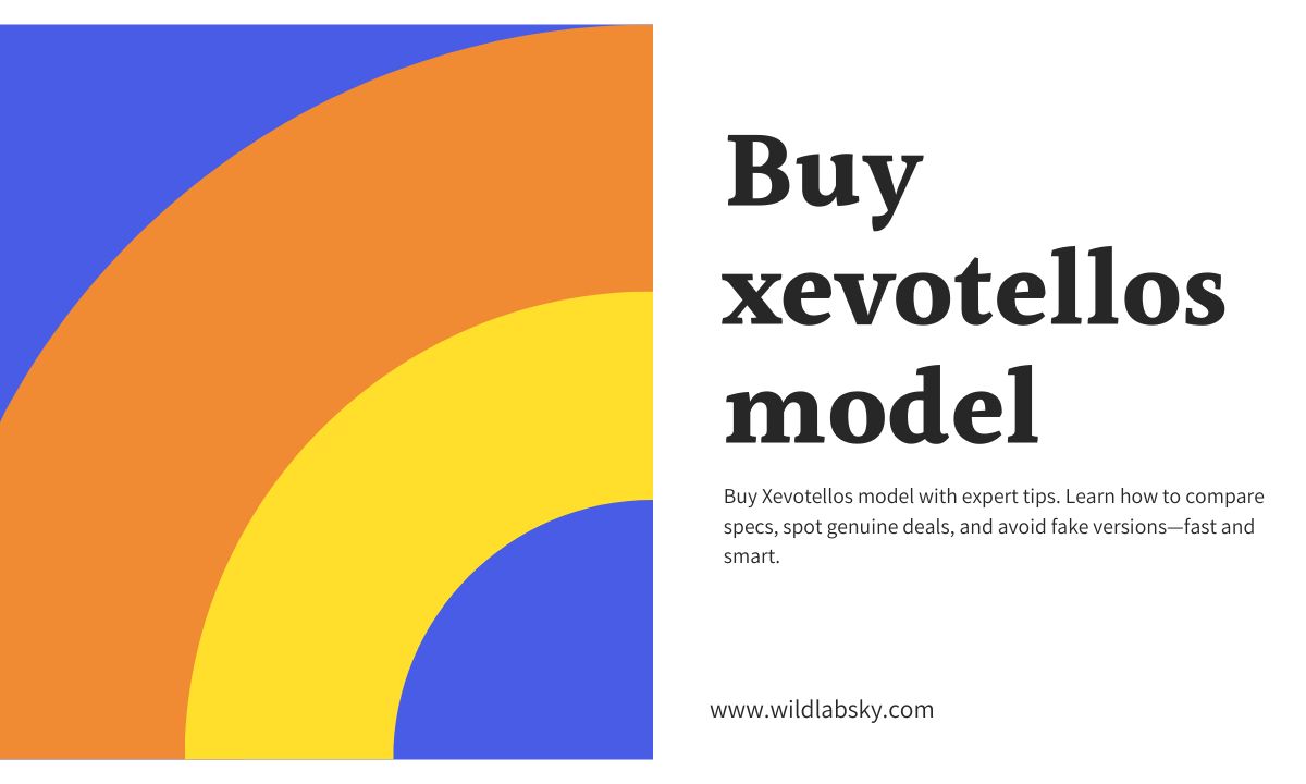 Buy Xevotellos Model: The Complete 2025 Guide