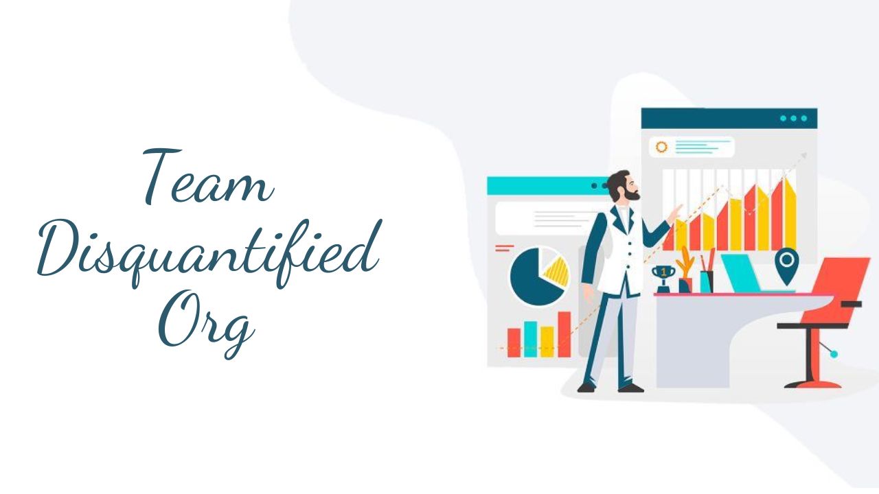 Team Disquantified Org