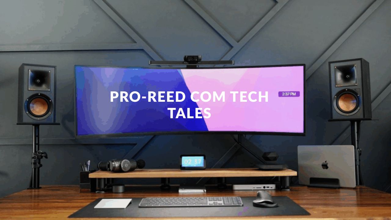 Pro-Reed com Tech Tales