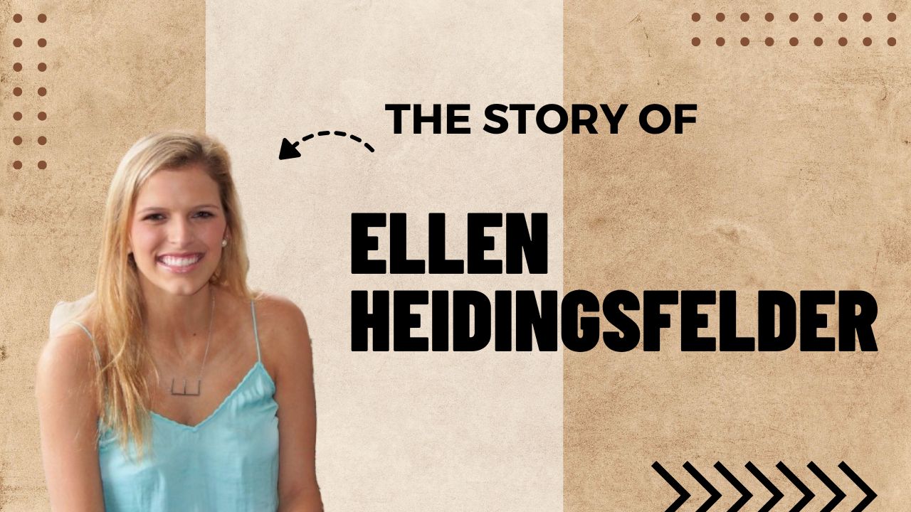 Ellen Heidingsfelder: The Private Strength Behind a Public Legacy