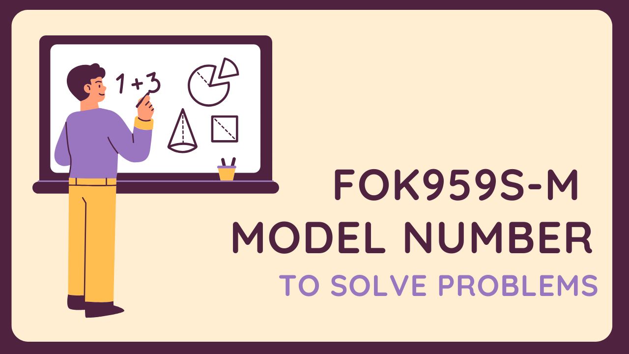 FOK959S-M Model Number