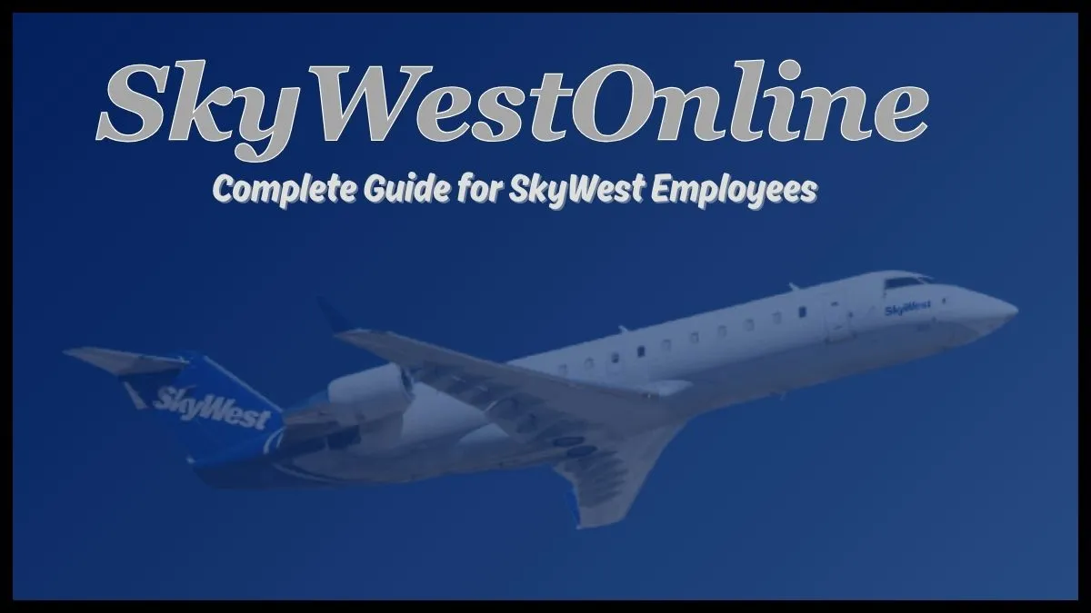 SkyWestOnline: The Ultimate Employee Portal for SkyWest Airlines Staff