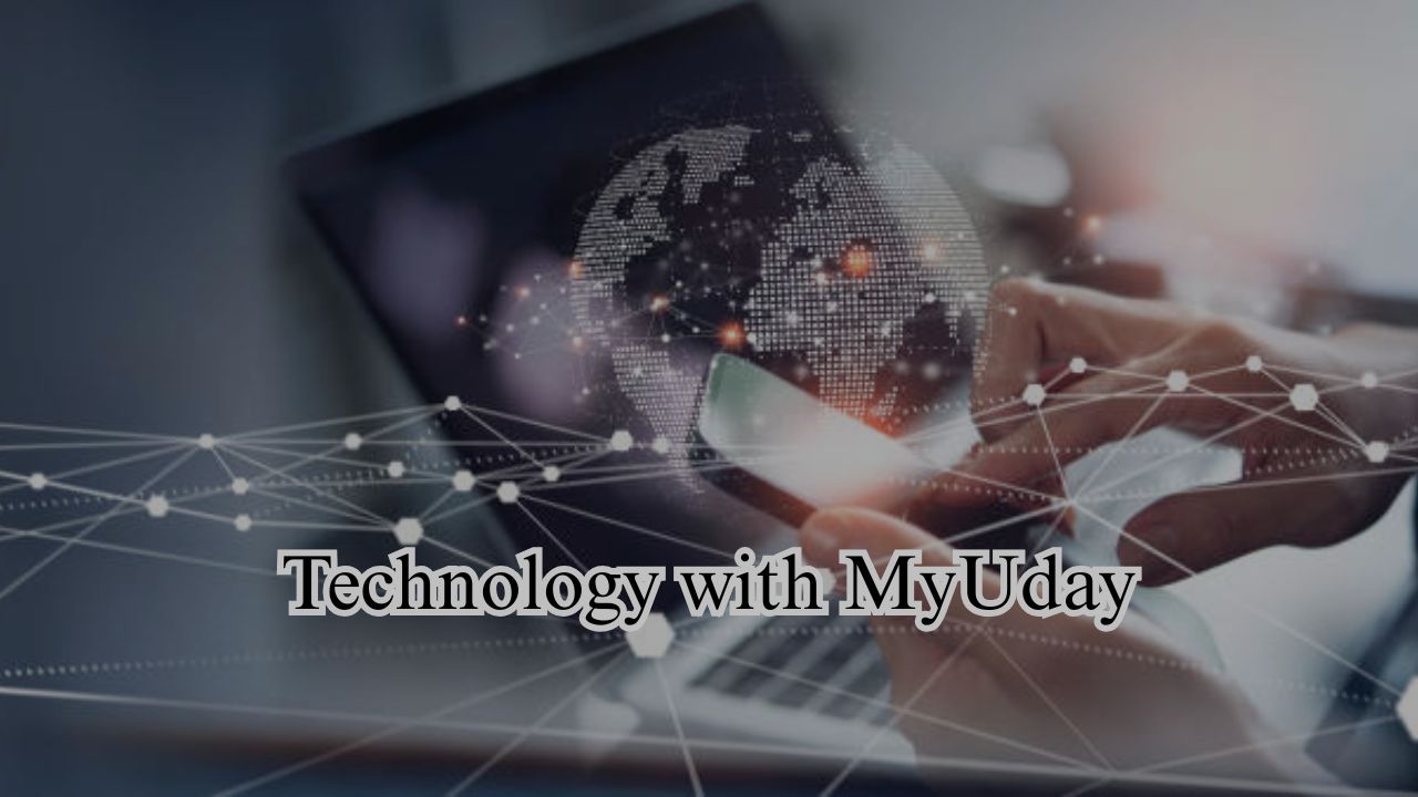 Technology with MyUday