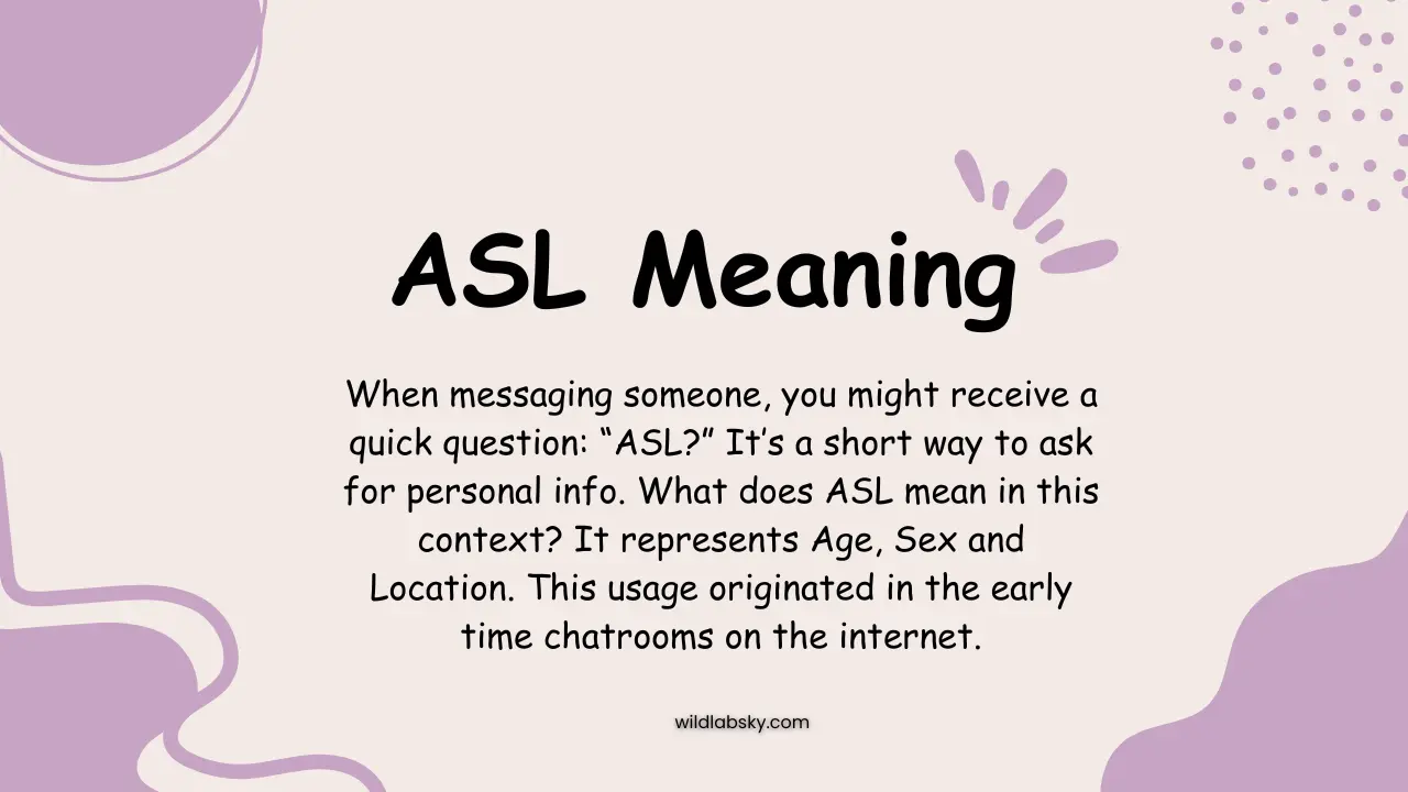 What Does ASL Mean