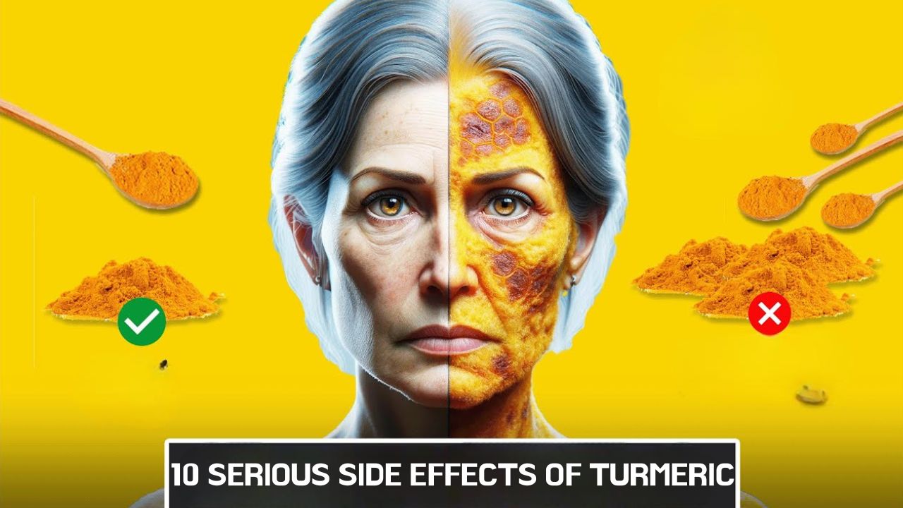10 Serious Side Effects of Turmeric Supplements and High Doses