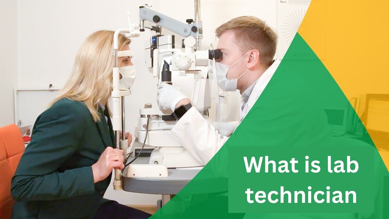 What is Lab Technician? Role, Skills & Career Guide