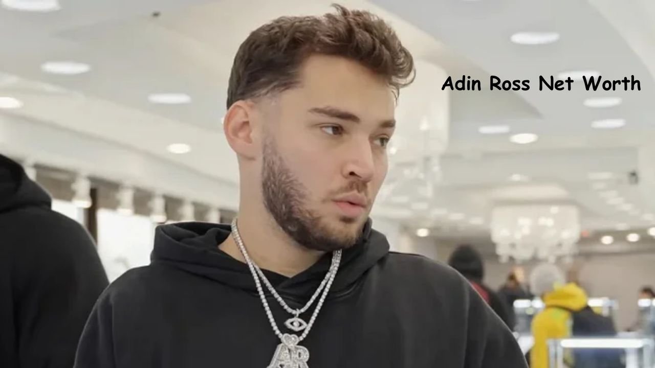 Adin Ross Net Worth 2025