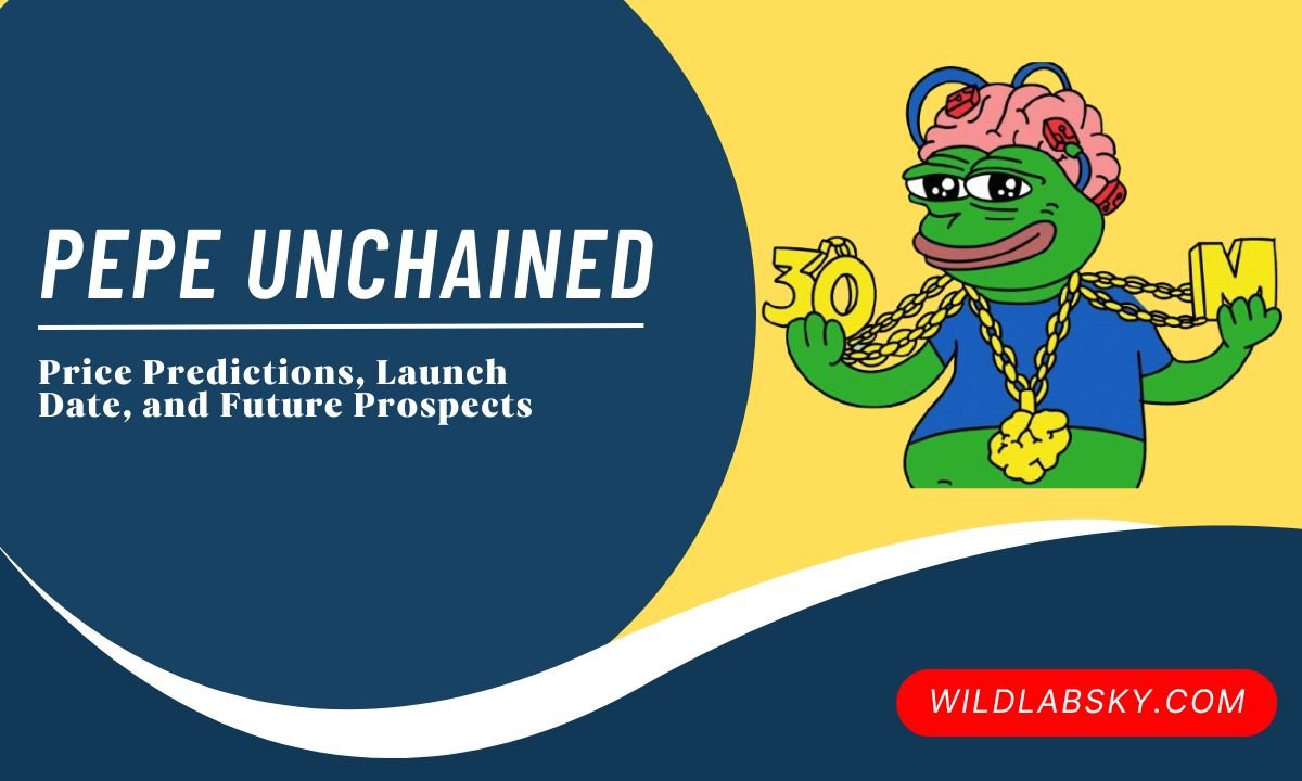 Pepe Unchained: Price Predictions, Launch Date, and Future Prospects