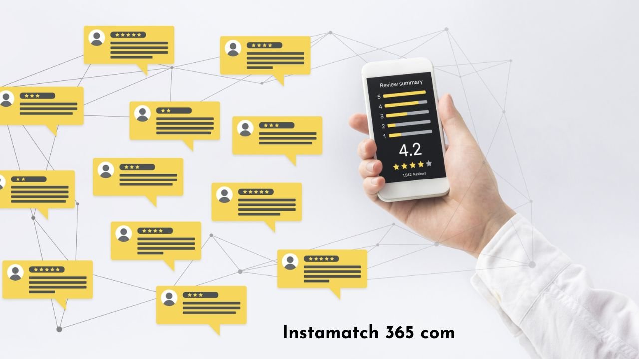 Instamatch 365 com Review: Trust, Safety, and Reality Check
