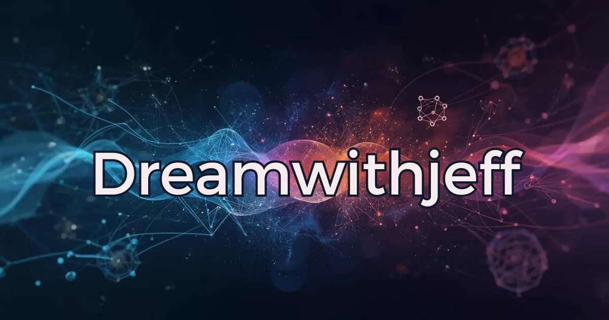 Dreamwithjeff . com